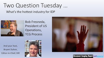 Two Question Tuesday: The Hottest Market for IDP With Bob Fresneda, TCG Process