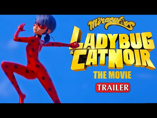 LADYBUG AND CAT NOIR 2 MOVIE CONFIRMED!! 🐞🐱 