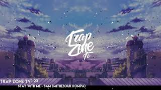 STAY WITH ME - SAM SMITH(ZOUK KOMPA)