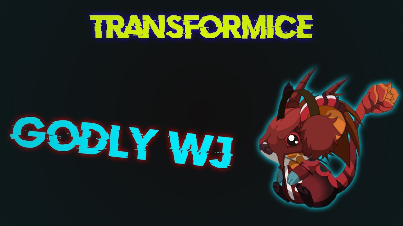 Transformice - Godly WJ