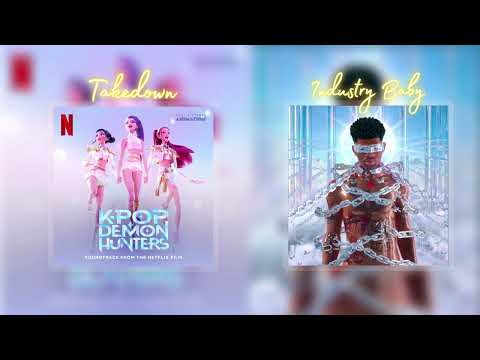 Takedown X Industry Baby Mashup Lil Nas X Ft Huntrix