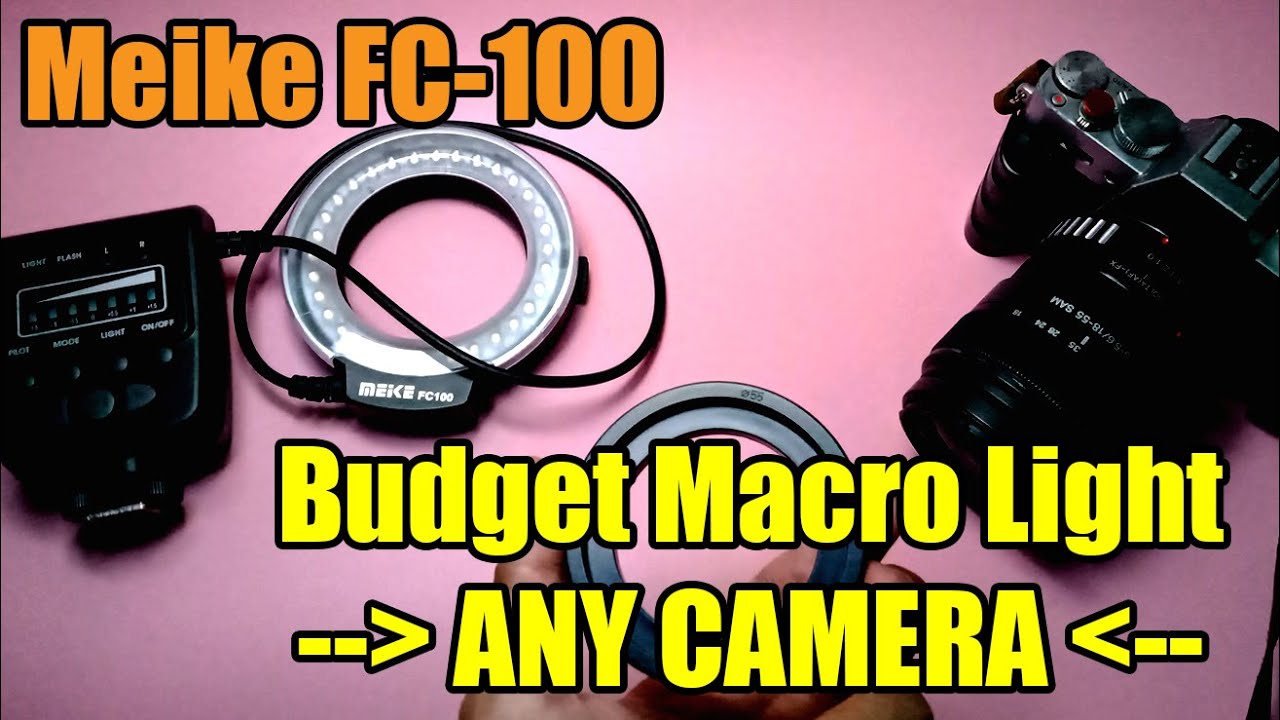 Meike FC-100 Macro Ring Light (Budget Macro Light For Any Camera)