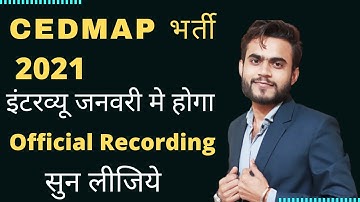 Cedmap Vacancy 2021 | इंटरव्यू जनवरी मे होगा |  Cedmap Interview Date | Cedmap Interview preparation