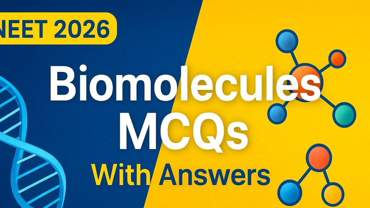 NEET 2025 | Biomolecules Most Important 10 MCQs with Answers | Class 11 ...