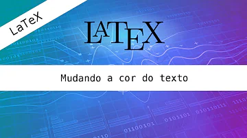 Como mudar a cor do Beamer LaTeX?
