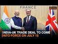 India-UK trade deal to enter into force on July 15 & more news | DD INDIA NEWSHOUR | 11 PM IST