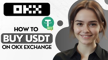 How to Buy USDT on OKX | How to Buy USDT on OKX P2P