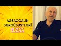 Ağsaqqalın Şərüzəştləri #11