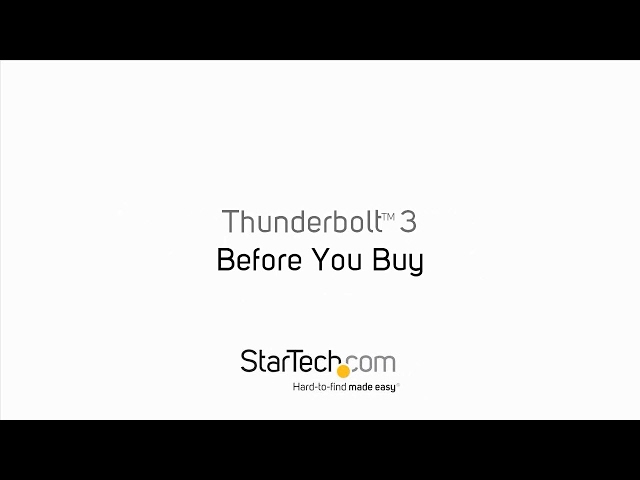 Before You Buy - Thunderbolt 3 | StarTech.com