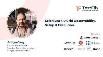 "Selenium 4.0 Grid Observability, Setup & Execution" by Aditya Garg