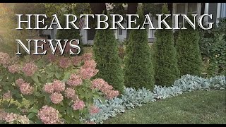 Heartbreaking News! My Garden is Going to be Torn Up - Here’s Why