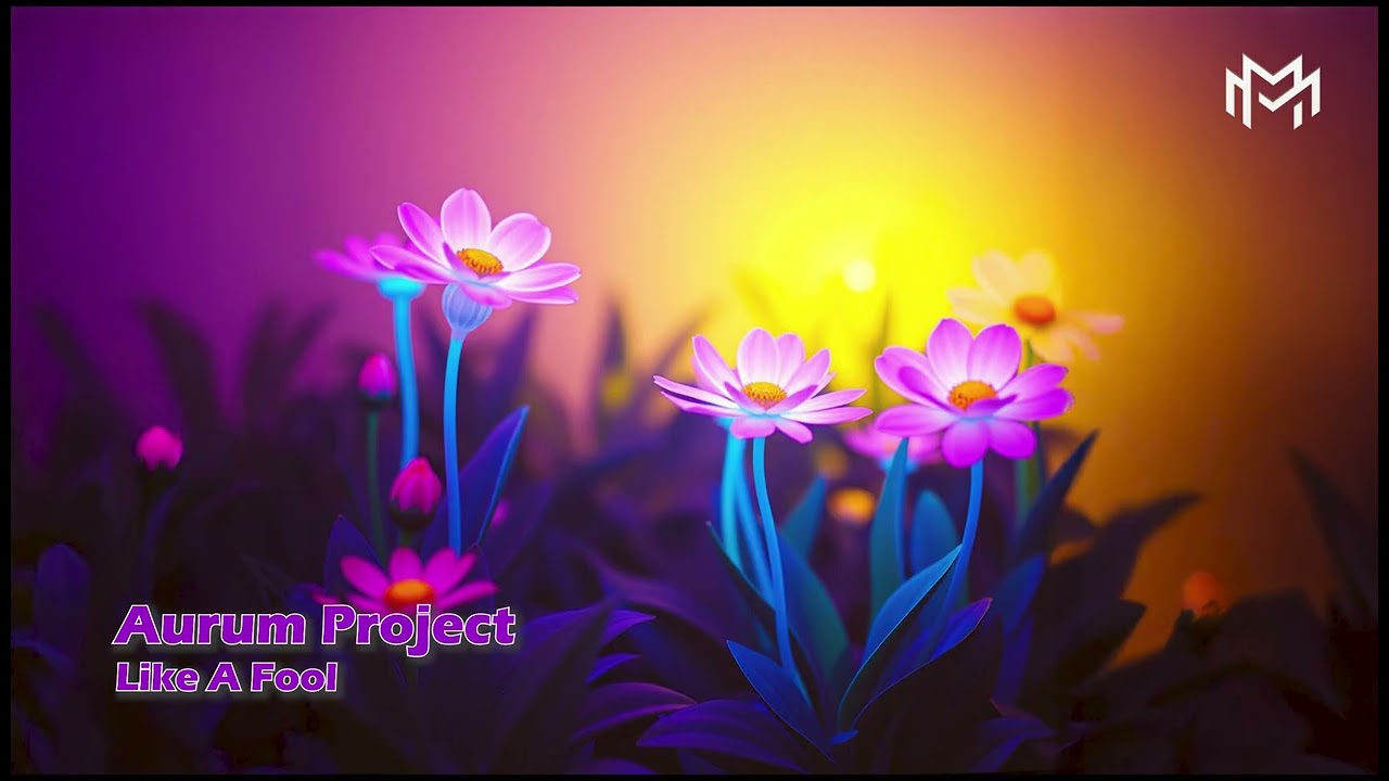 Watch Aurum Project - Like A Fool on YouTube Watch Aurum Project - Like A Fool on YouTube