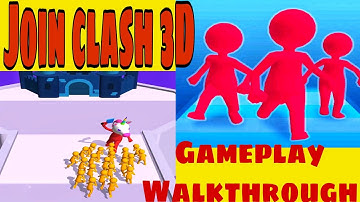 Join Clash 3D Gameplay Walkthrough / All levels - Playlist