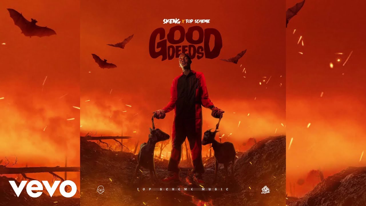 Skeng, Top scheme - Good Deeds (Official Audio)