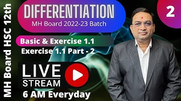 Differentiation Class 12th | HSC MH Board | Exercise 1.1 Part - 2| Math 2 Chapter 1