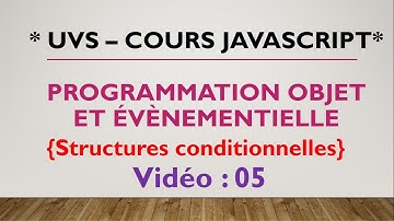 [aCAN Mentor] JavaScript UVS - Les structures conditionnelles - Cours 5 en wolof