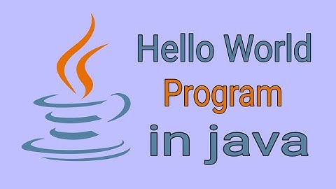 Hello World Program | java programming | First Program