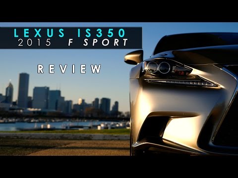 Review | 2015 Lexus IS350 F Sport | Almost Great