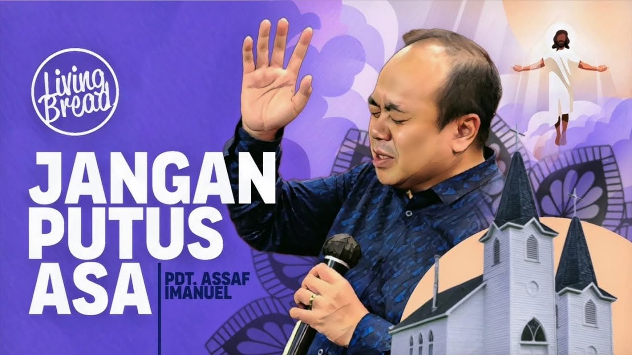 JANGAN PUTUS ASA! | Pdt. Assaf Imanuel