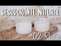 DESODORANTE NATURAL | #02 Recetas 👌 - Cosmética Natural