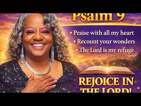 Journey Through the Psalms| Psalm 9| God Never Forgets the Oppressed