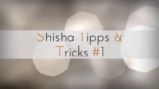 MEHR QUALM ? SCHNELLER RAUCHEN ? Shisha Tipps & Tricks #1 (by. Yasin Akkaya)