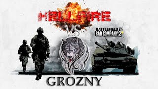 Battlefield: Bad Company 2 – Veterans' Battle. Hellfire vs Grozny: The 2nd Encounter