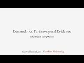 Demands for Testimony and Evidence (Individual Subpoenas)