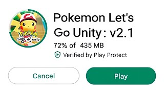 [Finally] Pokemon Let's Go Unity v2.1 Game For Android!!🥰 Download And Play Now!