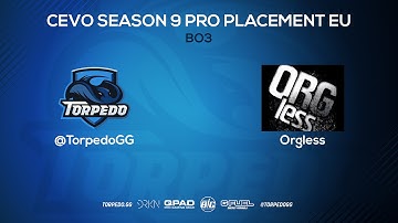 Orgless vs. Torpedo - Map 2 (CEVO Pro Season 9 Qualifier)