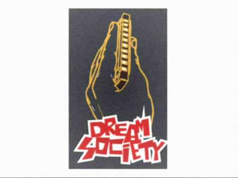 DREAM SOCIETY \