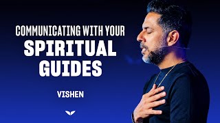Harnessing Intuition by Communicating with your Spiritual Guides | Vishen screenshot 3