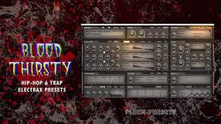 FREE Download - ElectraX Preset Bank 'Blood Thirsty' | PREVIEW   DOWNLOAD