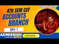 4TH SEM | CCF | ACCOUNTS | BRANCH | DAY-1 | BCOM | CU | BY RAVI BHALOTIA