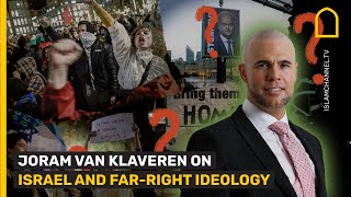 JORAM VAN KLAVEREN ON ISRAEL AND FAR-RIGHT IDEOLOGY