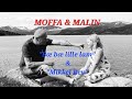 MOFFA &amp; MALIN