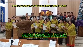 Gema lonceng natal-koor gabungan punguan borsak sirumonggur martubung-medan