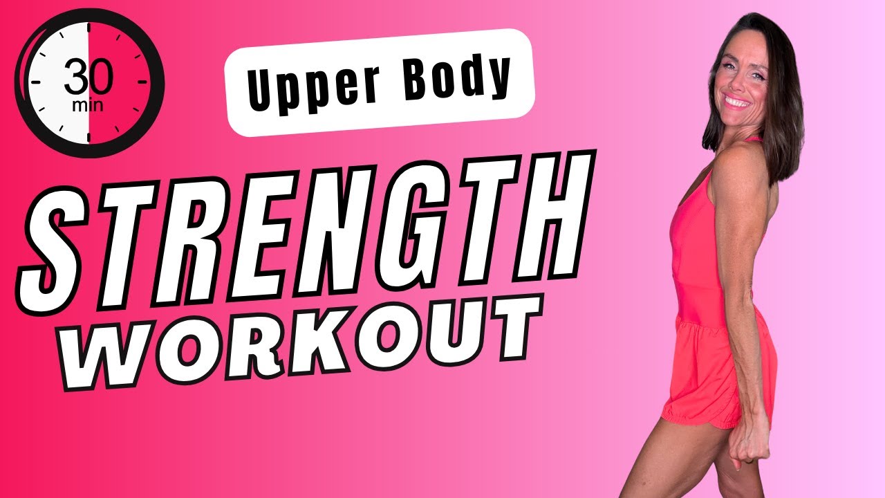 30-Min Upper Body Strength Routine | Beginner-Friendly Gentle Strength Workout