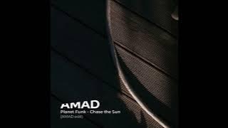 Planet Funk - Chase the sun (AMAD REMIX)