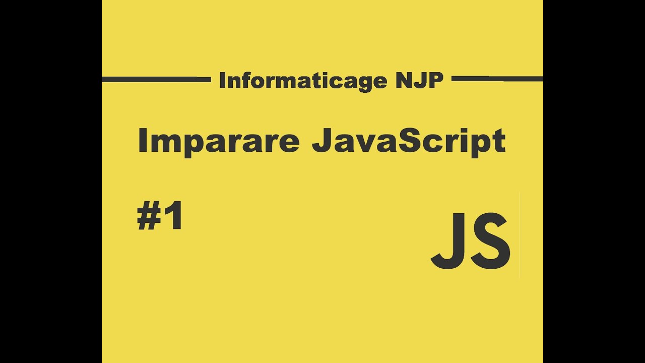 Javascript - 1 - Introduzione e hello world - YouTube