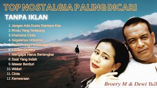 Download Lagu Lagu Nostalgia Paling Dicari 😘   | Lagu Kenangan Broery Marantika Dewi Yull Full Album Kenangan MP3