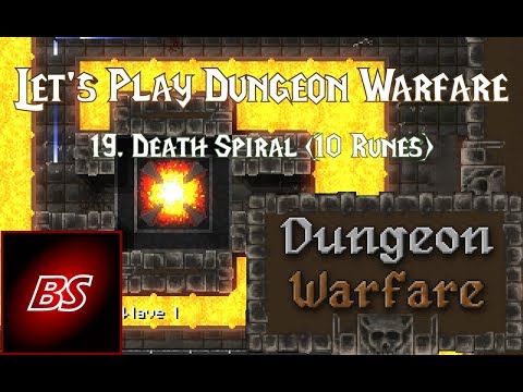 Let's Play Dungeon Warfare - 19. Death Spiral (10 RUNES)