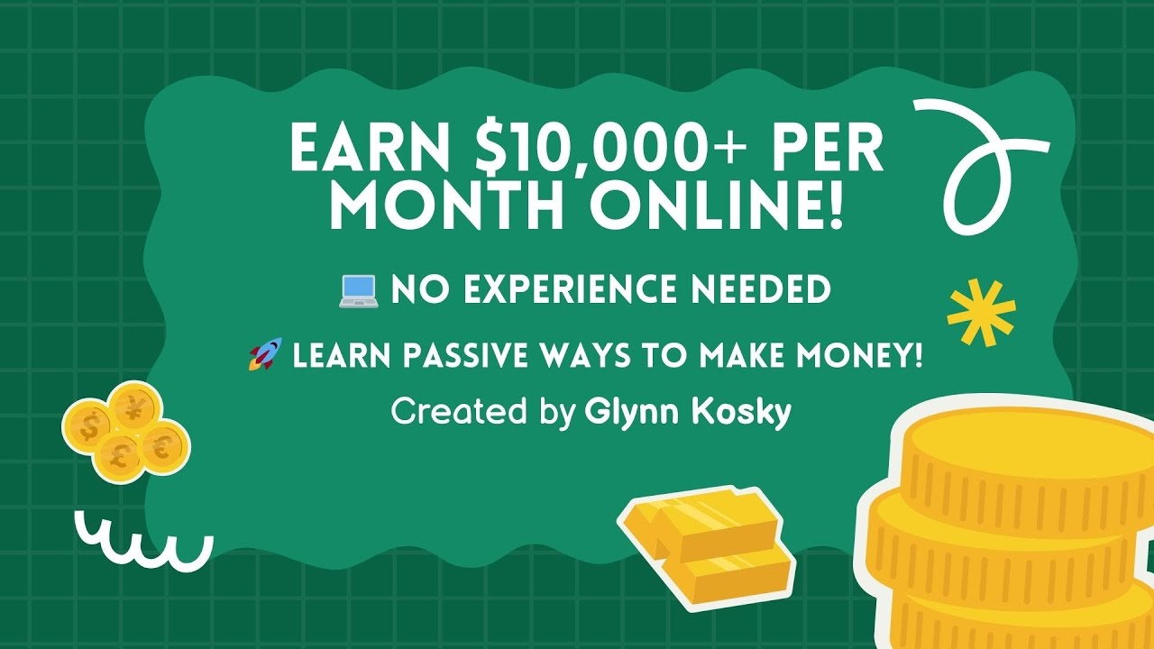 Passive Ways to Make Money - Earn $10,000+ Per Month Online With ...