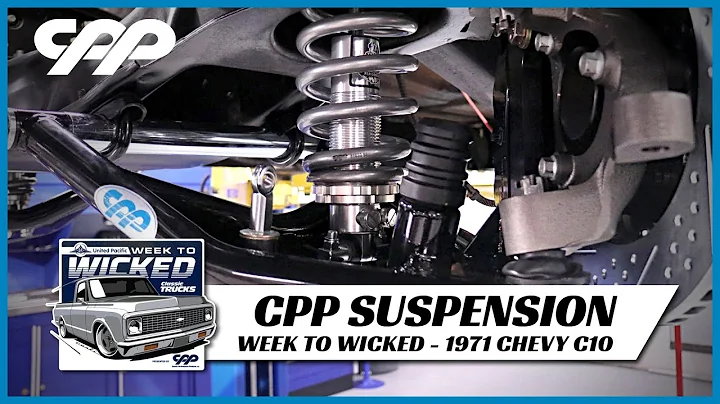 CPP Suspension | United Pacific 1971 Chevy C10 | CPP Presents Classic Trucks Week to Wicked