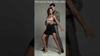 Wir zwei im Tango Fieber, Babe