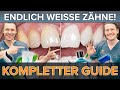 Endlich SCHÖNE & HELLE ZÄHNE 😁  - So kannst du Deine Zähne aufhellen - unser kompletter Guide!