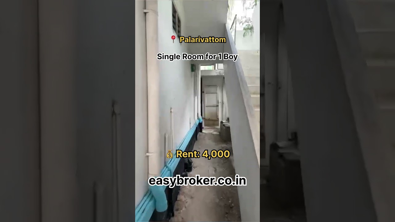 Single room for ₹4,000 in Palarivattom -easybroker.co.in