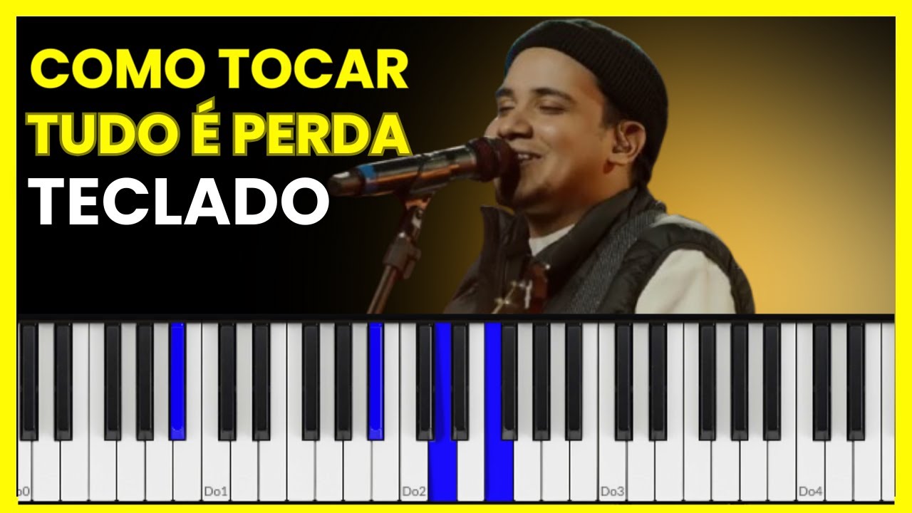 Como Tocar (Tudo É Perda) Felipe Rodrigues Passo a Passo no Teclado!