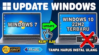 Cara Update Windows 7 ke Windows 10 Tanpa Instal Ulang | Tanpa Flashdisk | Tanpa Menghapus Data