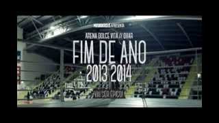 Teaser Fim De Ano 2013 2014 Arena Dolce Vita Ovar